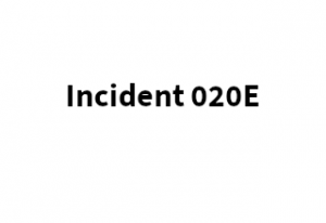 incident 020E